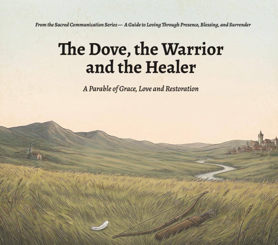 Cover: The Dove, the Warrior, and the Healer