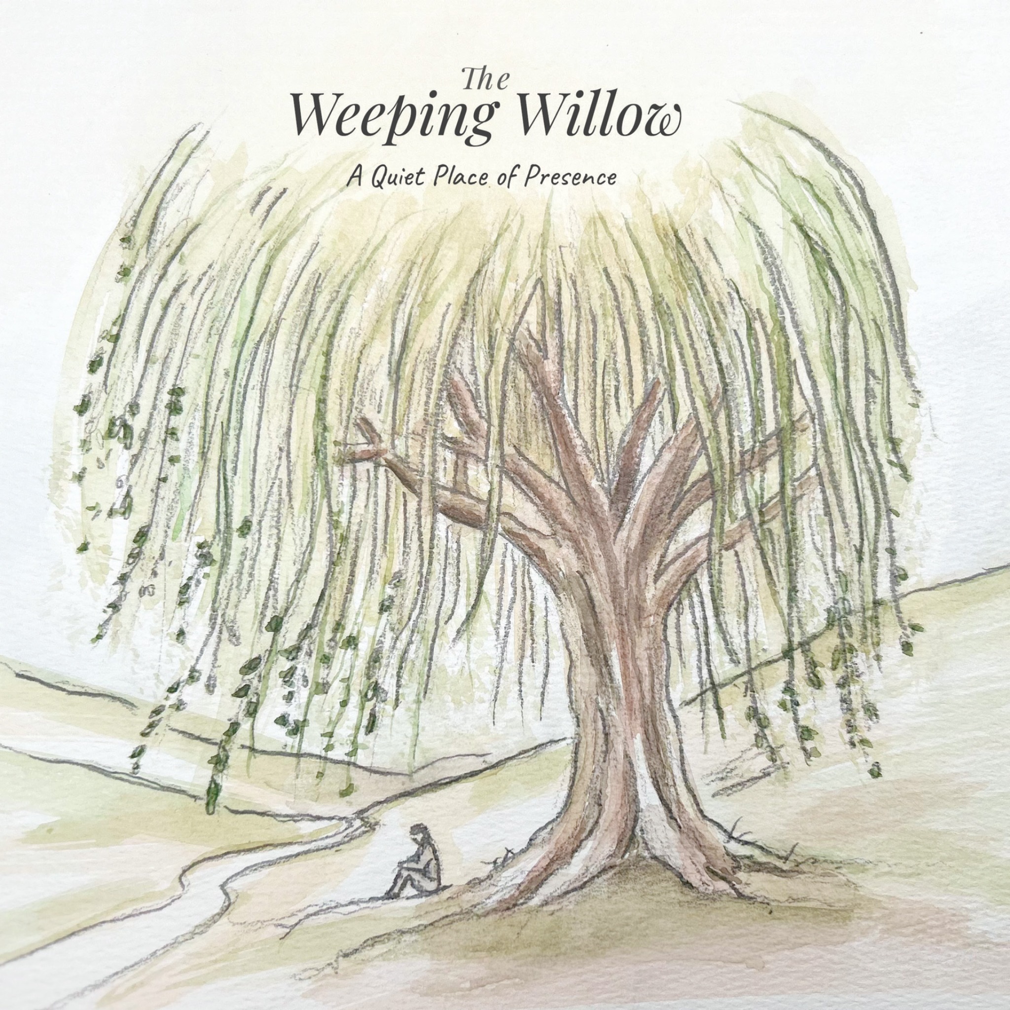Cover: The Weeping Willow — A Quiet Place of Presence