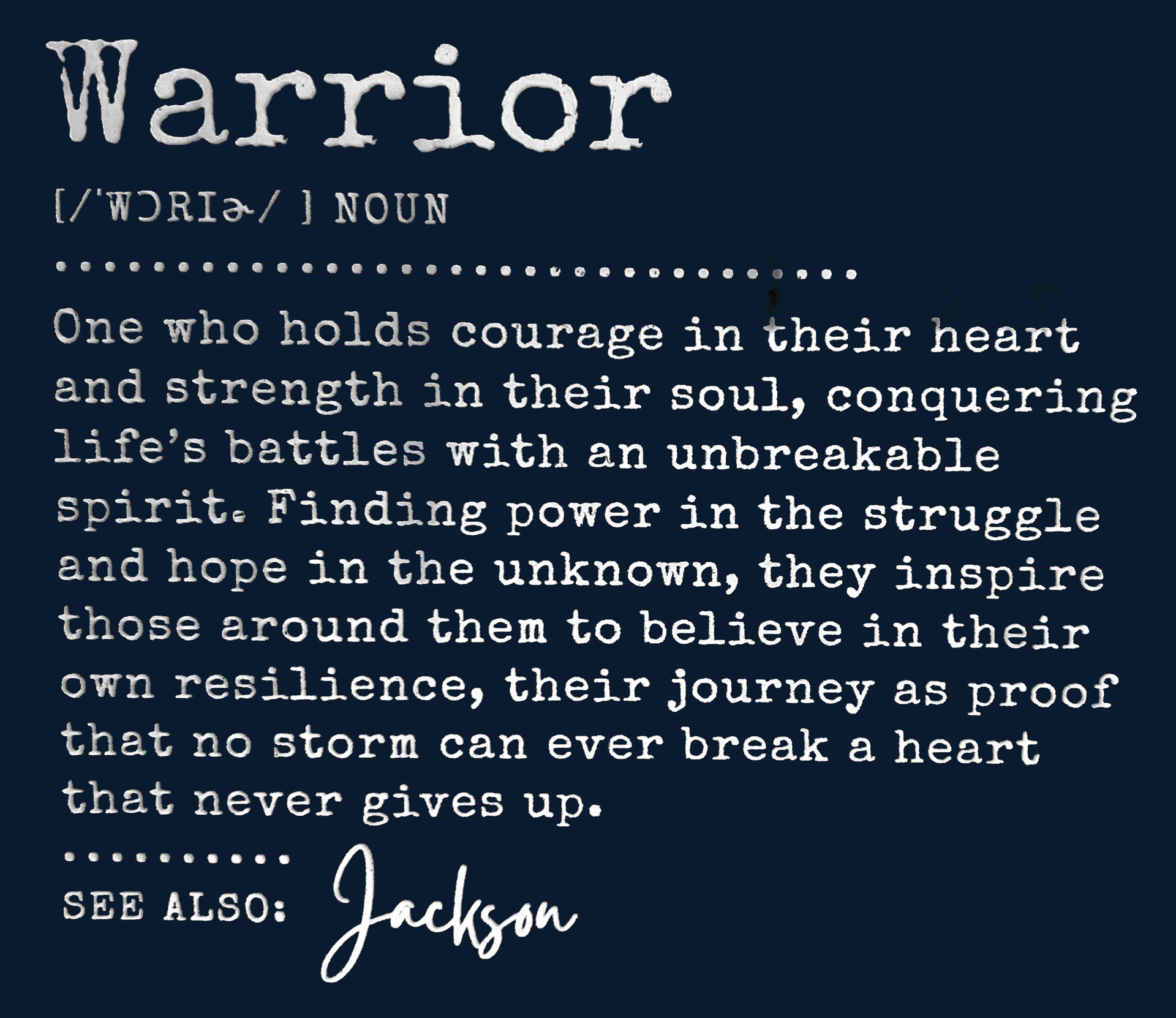 Warrior — See also: Jackson
